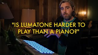 LUMATONE  Quick Answers  quotIs Lumatone Harder to Play Than a Pianoquot [upl. by Leina]