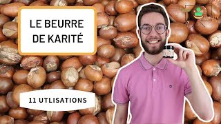 COMMENT UTILISER LE BEURRE DE KARITÉ  11 UTILISATIONS [upl. by Cressi]