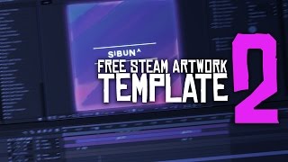 FREE STEAM ARTWORK SHOWCASE TEMPLATE  2 [upl. by Purse173]