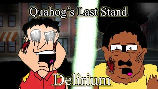 Quahog’s Last Stand Song Delirium  Song by QuahogsLastStand [upl. by Adneral779]