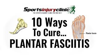 Top 10 Ways To Cure Plantar Fasciitis [upl. by Ecam]