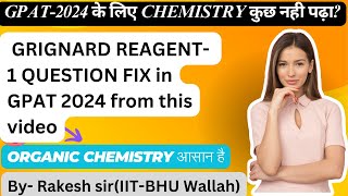 GRIGNARD REAGENT  Organic chemistry for GPAT 2024  Reaction of Grignard reagent [upl. by Feldman]