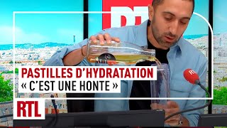 Pastilles d’hydratation  quotHonte à cette entreprise qui trompe les Françaisquot [upl. by Attebasile]