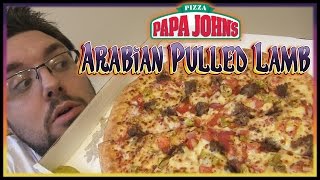 Papa Johns Arabian Pulled Lamb Pizza Review [upl. by Garnette]