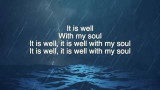 It Is Well With My Soul  Chris Rice  lyric video [upl. by Eixid]