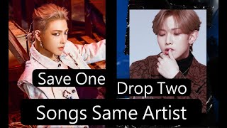 Save One Drop Two 2  Songs same Artist Kpop Impossible [upl. by Strage]