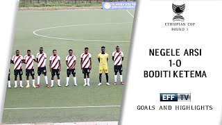 Negele Arsi 10 Boditi Ketema  Goals and Highlight  Ethiopian Cup round 1 [upl. by Notrom]