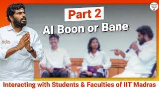 Part 2  AI BOON or BANE  IIT Madras  Annamalai  Modi  TNBJP annamalai enmannenmakkal ai [upl. by Atteve]