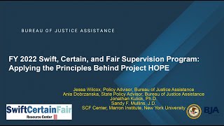 Swift Certain and Fair Supervision Program FY 2022 Solicitation Webinar [upl. by Otrebor]