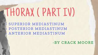 THORAX  Part IV  Superior  Posterior and Anterior Mediastinum anatomy surgery quiz thorax [upl. by Tenaj]