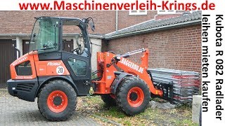 Radlader Kubota R082 R065HW mieten leihen Siegburg Meckenheim Köln Hürth Frontlader kaufen krings u [upl. by Annehsat]