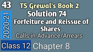 43 Forfeiture of Shares issued  Premium TS Grewals Solution 74 Class 12 Accountancy 202021 [upl. by Ttennaej]