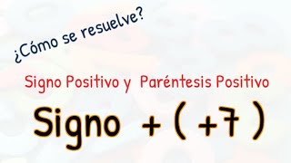 Preálgebra Paso 12 Signo delante de un paréntesis Signo Positivo y Paréntesis Positivo  Ejemplo [upl. by Denver88]