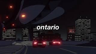 ontario intro loop slowed  reverb [upl. by Saltsman529]