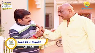 TAARAK KI MAAFI I FULL MOVIE I Taarak Mehta Ka Ooltah Chashmah  तारक मेहता का उल्टा चश्मा [upl. by Tolmach]