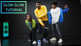 Slow Slow  Dance Tutorial by Rajit Dev  badshahlive [upl. by Nac]