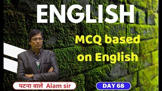 ENGLISH  ENGLISH GRAMMAR  MCQ based on English  By Alam Sir  DAY 68 [upl. by Ashlee]