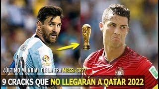 CRACKS QUE JUGARÁN SU ÚLTIMO MUNDIAL EN RUSIA 2018  ESTOS FUTBOLISTAS NO ESTARÁN EN QATAR 2022 [upl. by Arly]