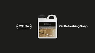 WOCA Oil Refreshing Soap [upl. by Dong]