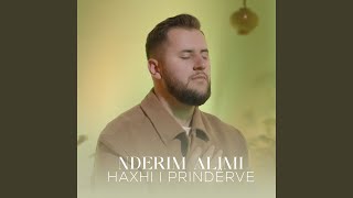 Haxhi i Prindërve [upl. by Arvin]