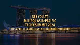 Milipol Asia Pacific amp TechX Summit 2024 [upl. by Lucien]