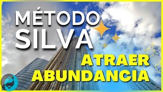 😄MÉTODO SILVA de CONTROL MENTAL 👑 MEDITACIÓN GUIADA para ATRAER la ABUNDANCIA TÉCNICA DEL ESPEJO [upl. by Karylin471]