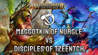 Maggotkin of Nurgle vs Disciples of Tzeentch  Warhammer Age of Sigmar 33  Battle Report [upl. by Liddle]