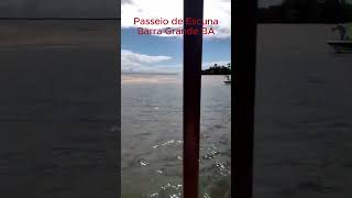 Passeio de Escuna  Barra Grande BA praiasbrasileirasincríveis [upl. by Anal]