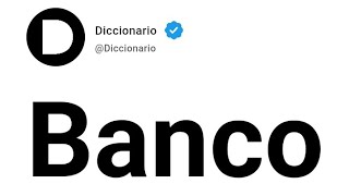 Banco Significado En Español [upl. by Dryden]