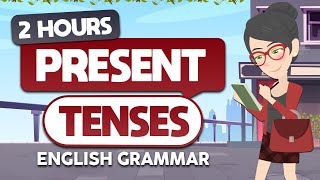 Learn English Present Tenses in ONLY 2 HOURS  English Grammar [upl. by Enyawud755]