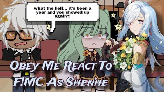 Obey Me React To MC As ShenheObey Me Shall We Date replace auOM × GI part 7 [upl. by Ylrebma]