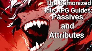 PassivesAttributes  The Demonized Idle RPG Guide [upl. by Akinot]