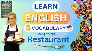 English words you need when going to a RESTAURANT  Learn English Vocabulary and Pronunciation [upl. by Tillio]