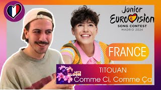 REACTION to Titouan  Comme Ci Comme Ça 🇨🇵 FRANCE at Junior Eurovision 2024 🇪🇦 SUBTITLED [upl. by Sedinoel]