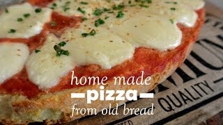 How to make homemade pizza from old bread An easy recipe for bread pizza by Wasteless Wednesday [upl. by Winola]