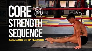 Core Strength Ultimate Sequence  Abs Back amp Hip Flexors [upl. by Aiehtela]