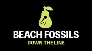 Beach Fossils  Down the Line Karaoke [upl. by Claud733]