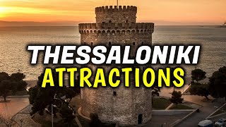 Top 20 Things to Do In Thessaloniki Greece Best Sites Attractions Tours Activities amp More [upl. by Aneladdam]