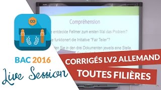 Bac 2016  Corrigés dAllemand LV2  Toutes filières [upl. by Gisela]