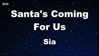 Santas Coming For Us  Sia Karaoke 【No Guide Melody】 Instrumental [upl. by Roer540]