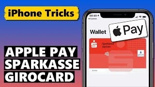 APPLE PAY mit SPARKASSEN GIROCARD ecKarte nutzen [upl. by Lasiaf861]