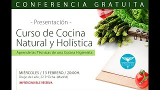 Conferencia del Curso Cocina Natural y Holística Luna Carmona [upl. by Meeka]