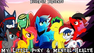 My Little Pony amp Mental Health [upl. by Nosro920]