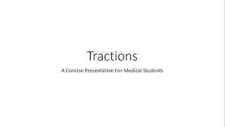 Tractions  Orthopedics for Medical Students [upl. by Valentina335]