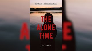 Mysteries and Thrillers Library Audiobook Full Length  The Alone Time [upl. by Hnib84]