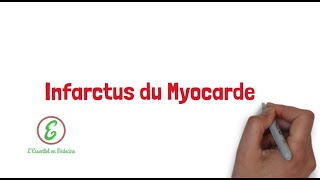 LEssentiel sur lInfarctus du Myocarde [upl. by Kuster]