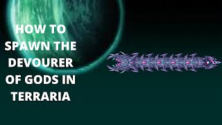 How to Spawn The Devourer of Gods in Calamity Terraria [upl. by Jagir768]