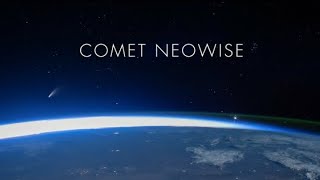 Comet NEOWISE from ISS  4K [upl. by Peskoff]