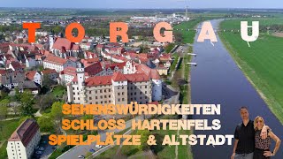 Torgau an der Elbe Sehenswürdigkeiten Schloss Hartenfels Spielplätze Altstadt Urlaub in Sachsen [upl. by Sklar487]