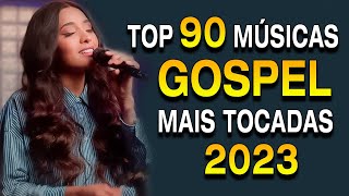 Louvores de Adoração 2024  As Melhores Músicas Gospel Mais Tocadas  Top Gospel Hinos Evangélicos [upl. by Gail]